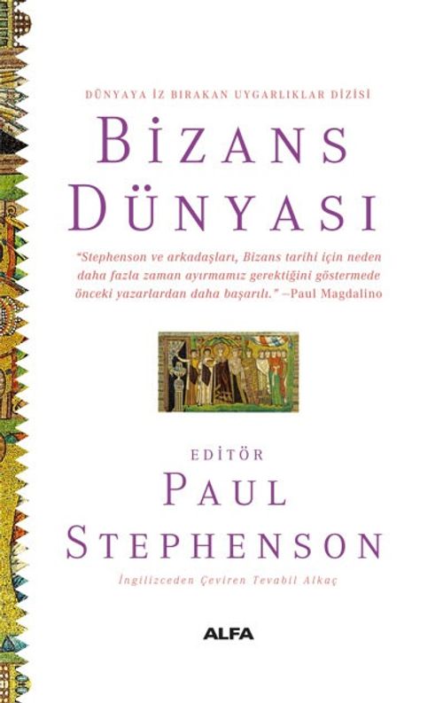 Bizans Dünyası (Ciltli)