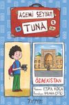 Acemi Seyyah Tuna 2 / &Ouml;zbekistan'da