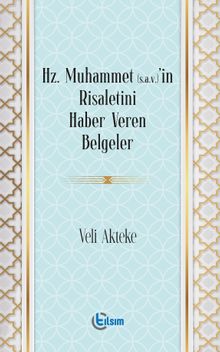 Muhammet (s.a.v)’in Risaletini Haber Veren Belgeler