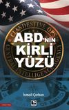 ABD'nin Kirli Y&uuml;z&uuml;