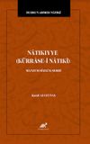 Dursun Ahmed Natık&icirc; Natıkıyye (K&uuml;rrase-i Natık&icirc;) | Manzum S&ouml;zl&uuml;k Şerhi