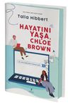 Hayatını Yaşa, Chloe Brown (Ciltli)