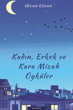 Kadın, Erkek ve Kara Mizah Öyküler