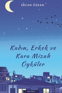 Kadın, Erkek ve Kara Mizah Öyküler