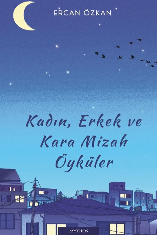 Kadın, Erkek ve Kara Mizah Öyküler