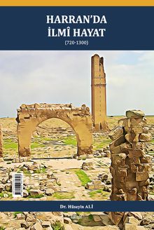 Harran’da İlmî Hayat (720-1300)