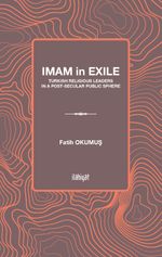 Imam İn Exile & Turkish Religious Leaders İn A Post-Secular Public Sphere