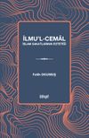 İlmu&rsquo;l-Cemal & İslam Sanatlarının Estetiği