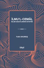 İlmu'l-Cemal & İslam Sanatlarının Estetiği
