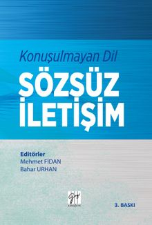 Konuşulmayan Dil Sözsüz İletişim 