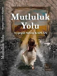 Mutluluk Yolu