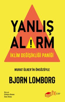 Yanlış Alarm & İklim Değişikliği Paniği