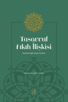 Tasavvuf Fıkıh İlişkisi