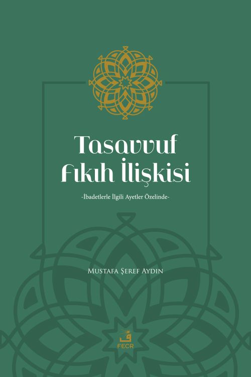 Tasavvuf Fıkıh İlişkisi