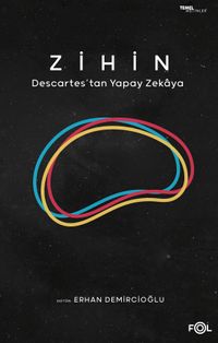 Zihin & Descartes'tan Yapay Zekaya