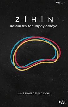 Zihin & Descartes'tan Yapay Zekaya
