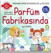 Geleceğin M&uuml;hendisi Parf&uuml;m Fabrikasında / Merhaba Kimya M&uuml;hendisliği ve Felsefe
