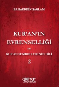 Kur'an'ın Evrenselliği ve Kur'an Sembollerinin Dili 2