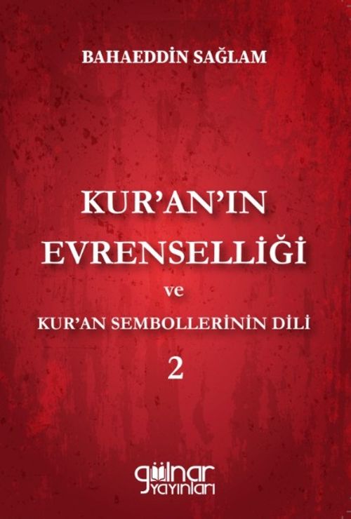 Kur'an'ın Evrenselliği ve Kur'an Sembollerinin Dili 2