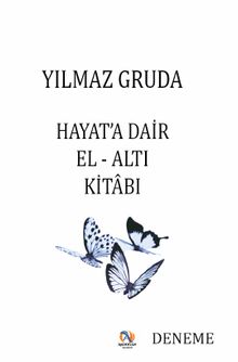 Hayat’a Dair El-Altı Kitabı