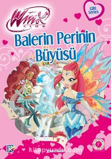 Winx Club - Balerin Perinin Büyüsü - Ignio Straffi