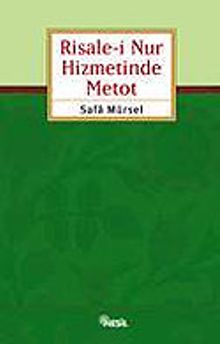 Risale-i Nur Hizmetinde Metod