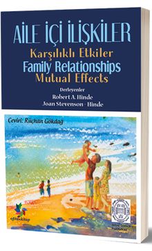 Aile İçi İlişkiler & Karşılıklı Etkiler
