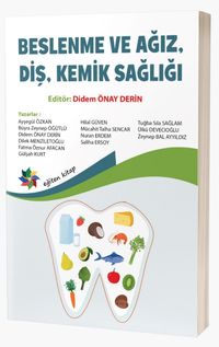 Beslenme ve Ağız, Diş, Kemik Sağlığı