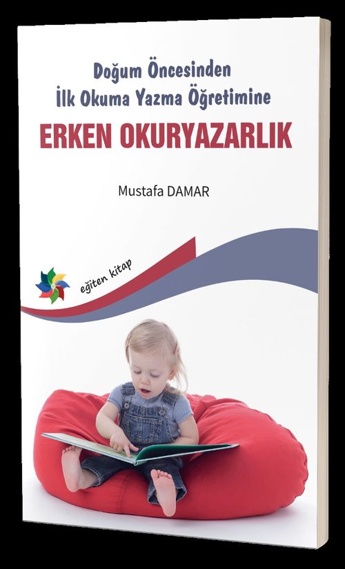 Doğum Öncesinden İlk Okuma Yazma Öğretimine Erken Okuryazarlık
