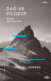 Dağ ve Filozof & Beden Varyasyonları