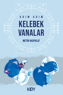 Adım Adım Kelebek Vanalar 