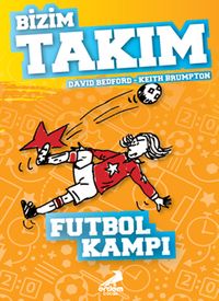 Futbol Kampı / Bizim Takım