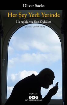 Her Şey Yerli Yerinde & İlk Aşklar ve Son Öyküler