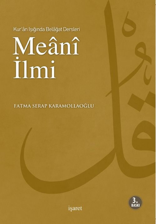 Meani İlmi / Kur'an Işığında Belagat Dersleri