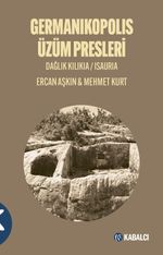 Germanikopolis Üzüm Presleri & Dağlık Kilikia / Isaura