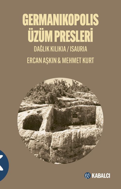 Germanikopolis Üzüm Presleri & Dağlık Kilikia / Isaura