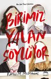 Birimiz Yalan S&ouml;yl&uuml;yor (Karton Kapak)