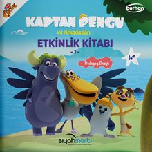 Kaptan Pengu ve Arkadaşları Etkinlik Kitabı 4+ Yaş 