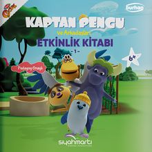 Kaptan Pengu ve Arkadaşları Etkinlik Kitabı 6+ Yaş 