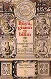 B&uuml;y&uuml;, Gizem ve Bilim