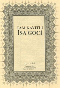 Tam Kayıtlı İsa Goci (Medrese Usulü Eski Dizgi Arapça, Kapaksız Fasikül)