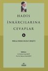 Hadis İnkarcılarına Cevaplar