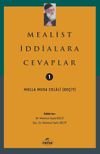 Mealist İddialara Cevaplar