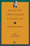 Mealist İddialara Cevaplar