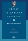 Ateist İtirazlara Cevaplar