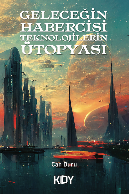 Geleceğin Habercisi