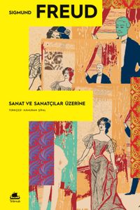 Sanat ve Sanatçılar Üzerine