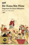 Bir Kıssa Bin Hisse: Doğu'nun En Güzel Hikayeleri (1. Cilt)