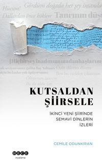 Kutsaldan Şiirsele & İkinci Yeni Şiirinde Semavi Dinlerin İzleri
