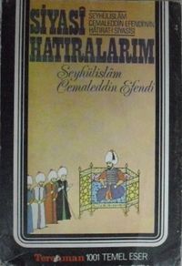 Siyasi Hatıralarım (1908-1913)